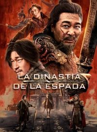 pelicula La dinastía de la espada