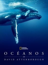 pelicula Océanos con David Attenborough
