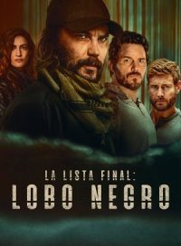 pelicula La lista final: Lobo negro