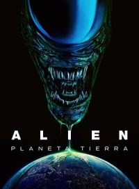 pelicula Alien: Planeta Tierra
